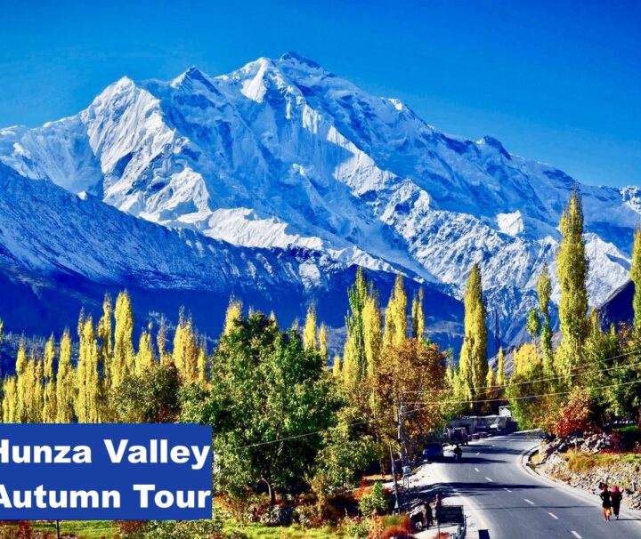 Hunza Valley autumn tour